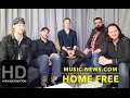 Home Free I Interview I Music-News.com
