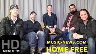 Home Free I Interview I Music-News.com