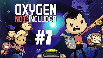 Oxygen Not Included Launched: Ep 7 - Figuring Out the Overflow