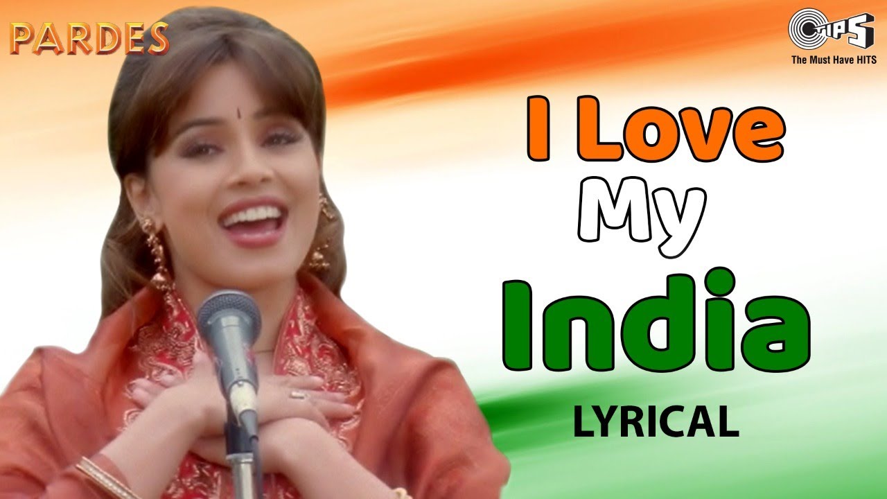 I Love My India Lyrical  Pardes  Shahrukh Khan Mahima Chaudhry  Kavita Krishnamurthy