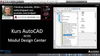 Kurs AutoCAD 2019 - #6 Moduł Design Center