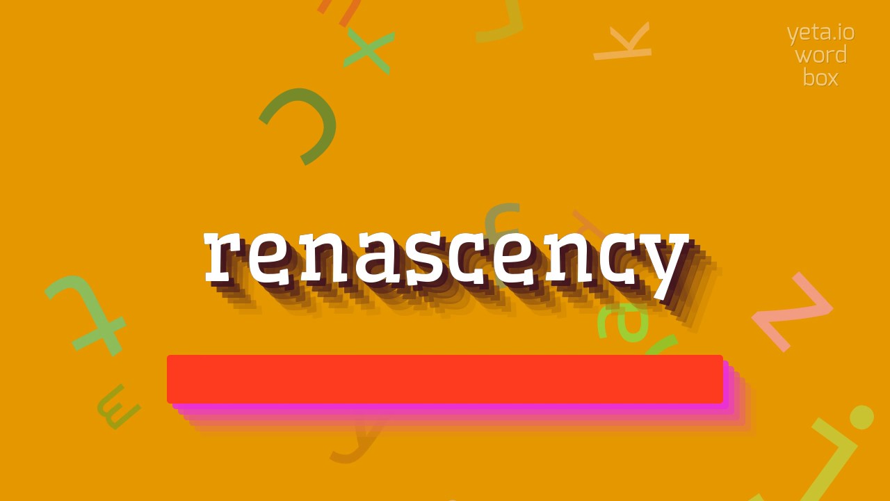 How To Say renascency High Quality Voices YouTube