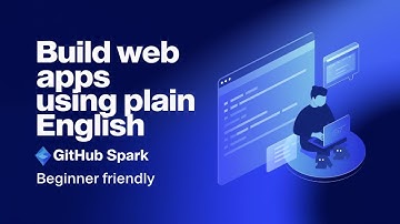 Introducing GitHub Spark: Build Web Apps with "PLAIN ENGLISH! 🚀