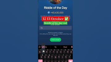 X Empire Riddle of the Day code today 12 October | Musk Empire Riddle of the Day code today #empire​
