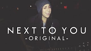 Next To You (Original - Acoustic Demo) chords