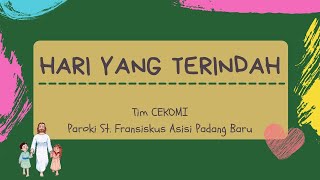 Hari yang Terindah #lagusekolahminggu