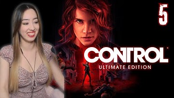 Control Finale | Control | First Playthrough | Part 5