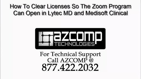 How To Clear Licenses So The Zoom Program Can Open in Lytec MD and Medisoft Clinical