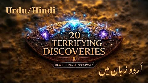 20 TERRIFYING Egypt Discoveries That Break History (Scientists Are Panicking!) in Urdu/Hindi 