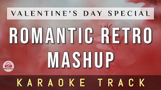 Romantic Retro Mashup - Karaoke Track| Valentines Day Special Kishore Kumar Lata Mangeshkar
