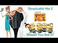 Despicable me 3  should you see it