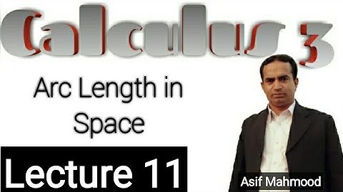 Arc Length in Space | Lecture 11 | Calculus 3 | Urdu/Hindi