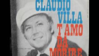 Claudio Villa    -    T' Amo Da Morire   ( Everybody Knows )