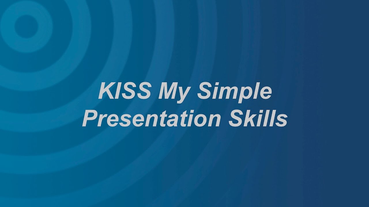 what is kiss presentation
