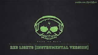 Red Lights [Instrumental Version] by Lvly - [2010s Pop Music]