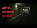 3 Disturbing True Hotel Horror Stories