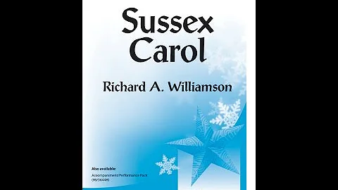 Sussex Carol (3pt Mixed) - Richard A Williamson