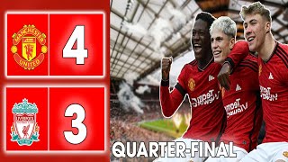 Man United - Livepool: The Red Devils Snatch Dramatic 4-3 Win Over Liverpool at FA Cup Semi-Final