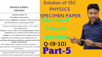 Physics Class 12 Physics ISC Specimen paper 2024 solution and Explanation | ISC Board 2024  | Part-5