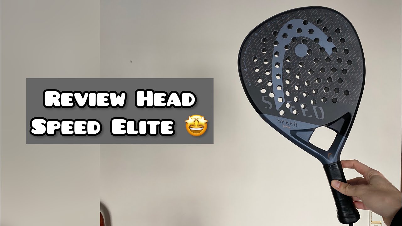 REVIEW y SENSACIONES de la nueva pala HEAD SPEED ELITE