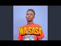 Wa Sasa