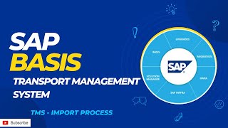 SAP BASIS --TMS (IMPORT PROCESS)
