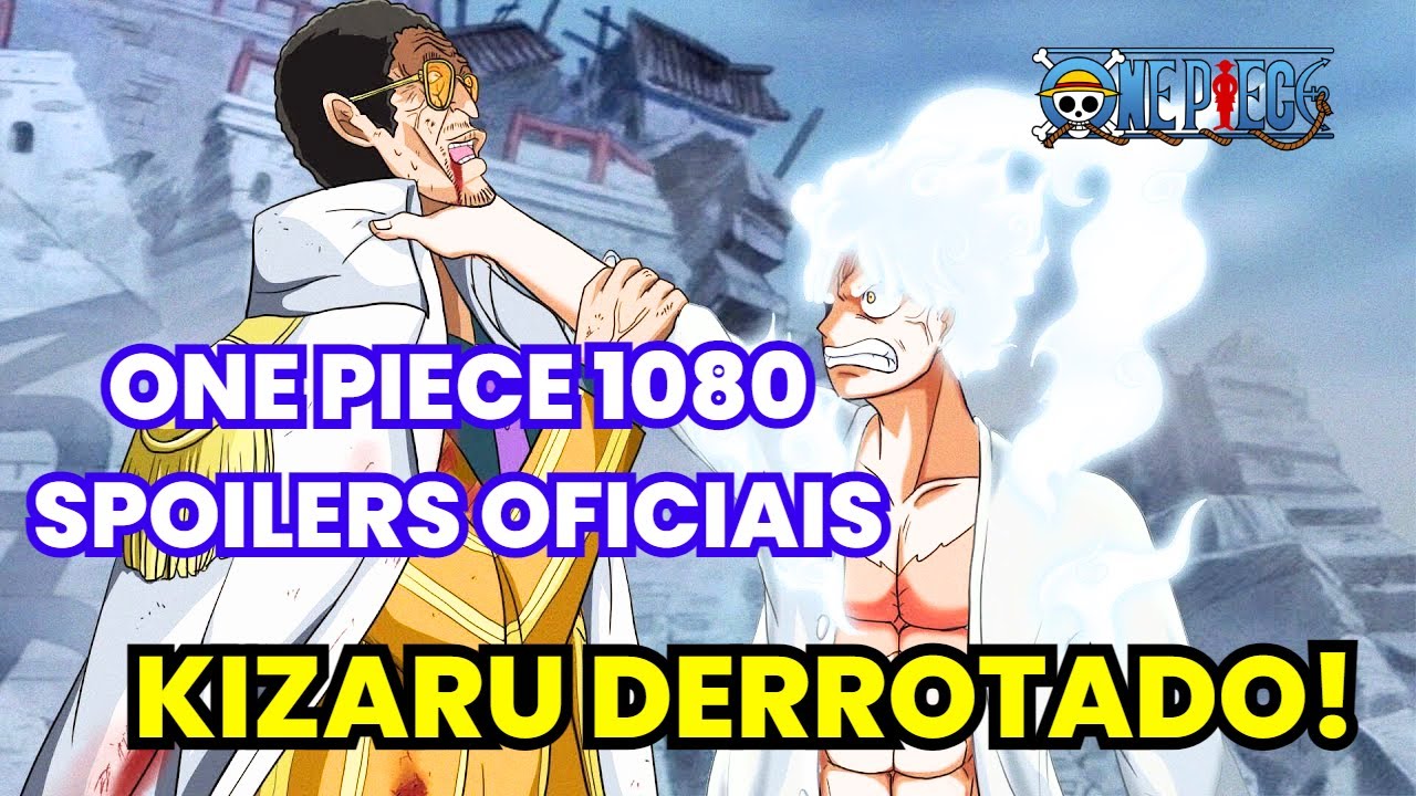 KIZARU SOLADO COM NULAS ONE PIECE 1080 SPOILERS OFICIAIS YouTube
