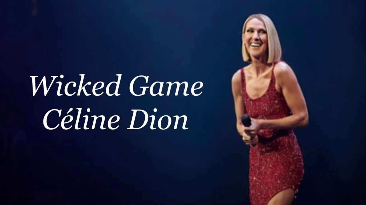 Wicked Game Céline Dion (ft. Chris Isaak) YouTube