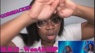M.m.d - Wooah Hip Performance Video Reaction