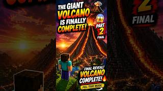 The Giant Volcano Is Finally Complete! 🌋😱 Part 2  #minecraft #shorts 🚀🔥 #views