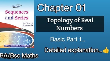 Sequence and series| chapter 1 | Topology of Real Numbers