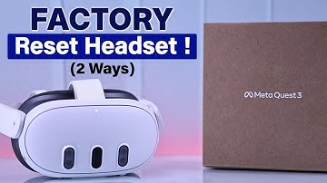 How to Factory Reset Meta Quest 3 / 3S [Quick & Easy Guide]