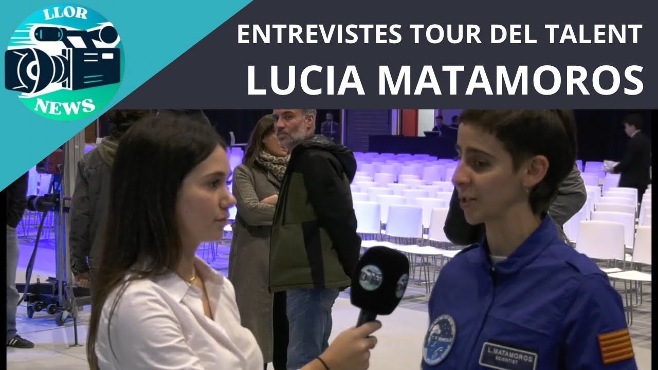 ENTREVISTES TOUR TALENT - LUCIA MATAMOROS