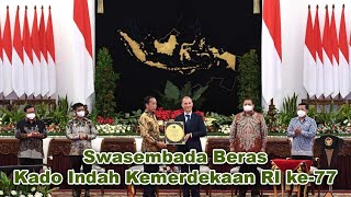 Swasembada Beras Kado Indah Kemerdekaan RI ke-77