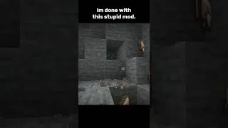 I'm Done With This Stupid Mod #shorts