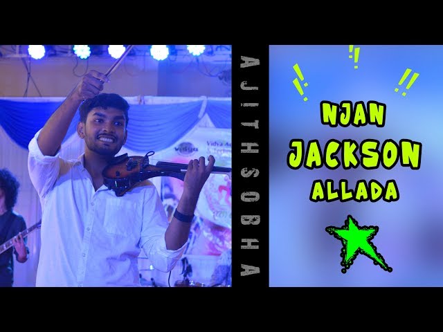 Njan Jackson Allada | Violin Cover | Ajith Sobha | trayambaka 2k19 Arts Fest |  4k class=