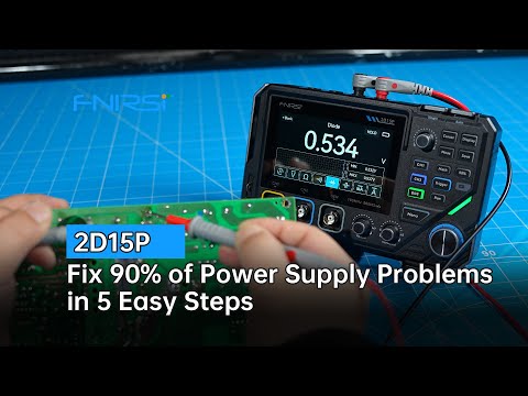 FNIRSI 2D15P Touchscreen 2CH 100MHz Oscilloscope+Multimeter+DDS | 5 Steps to Fix Your Power Supply