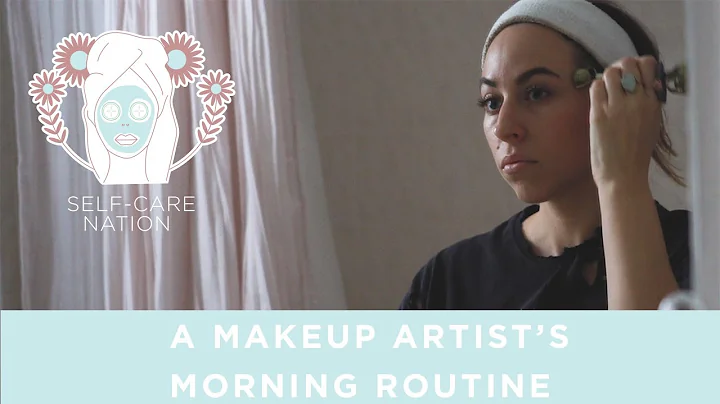 A makeup artist's healthy morning routine | Self-C...