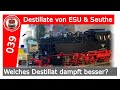 Vergleichstest ESU vs. Seuthe Dampfdestillat - Test mit Roco BR64 mit Seuthe 11 Dampfgenerator