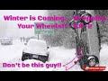Winter is Coming!! Prepping your wheels.. EP-2!!!
