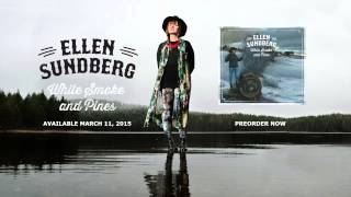 Video thumbnail of "Ellen Sundberg - White Smoke and Pines"