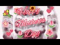 Happy Mother&#39;s Day!!