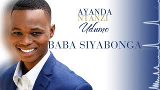 Ayanda Ntanzi  Baba Siyabonga  