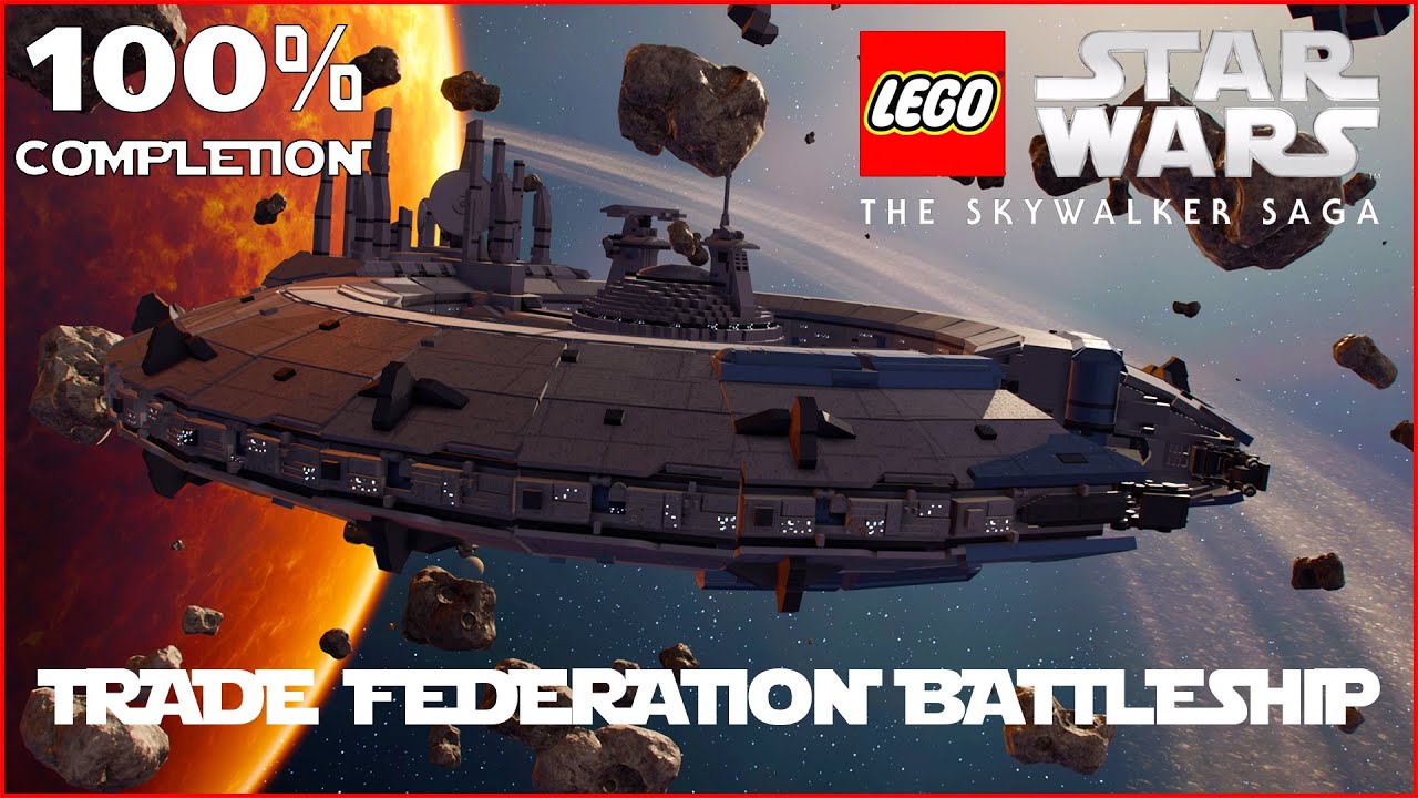 Star Wars The Skywalker Saga Federation Battleship Unlock and 100% - YouTube
