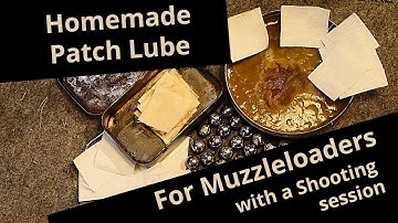 HOMEMADE PATCH LUBE FOR MUZZLELOADERS