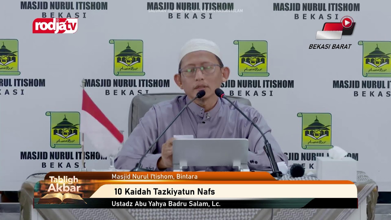 [LIVE] Ustadz Abu Yahya Badru Salam, Lc.  | 10 Kaidah Tazkiyatun Nafs