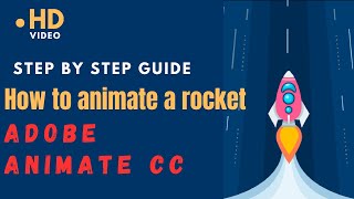 How to Creating Rocket Animation Using Adobe Animate CC
