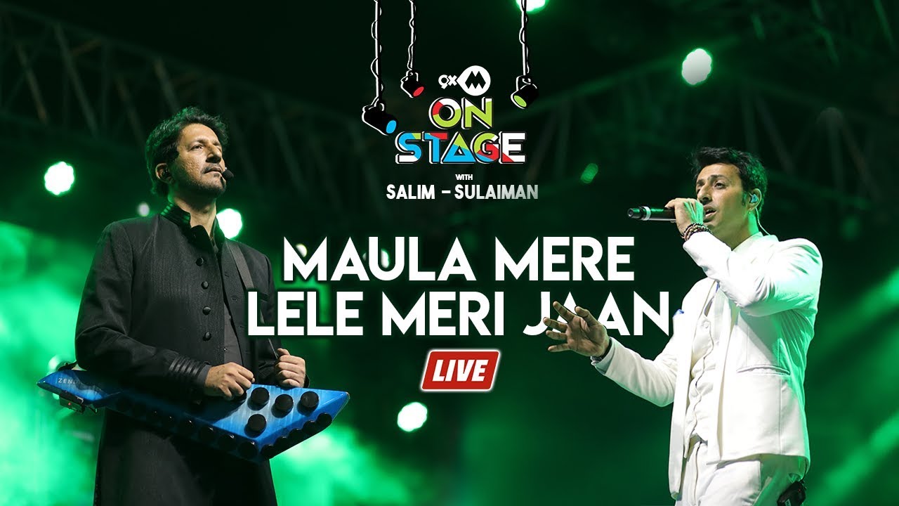 Maula Mere Lele Meri Jaan  Salim Sulaiman Live  Vipul Mehta  9XM On Stage