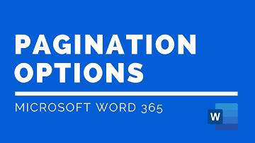 Word Tutorial: Pagination Options