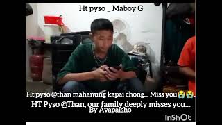 Ht Pyso , Our Family Deeply Misses You